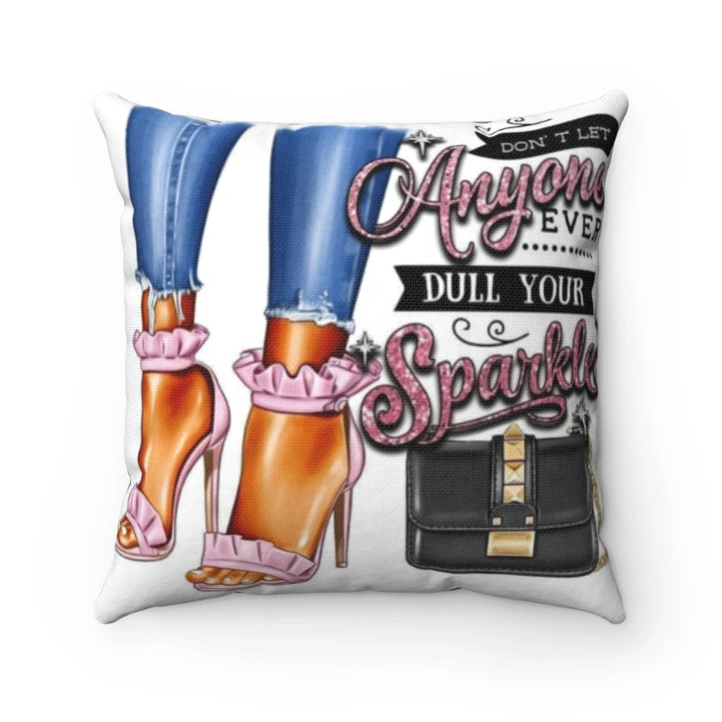 Dull your Sparkle Pillow
